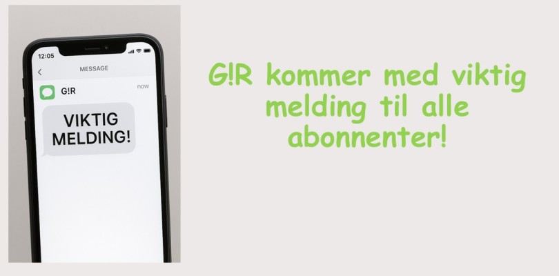 Har du fått en SMS fra G!R?